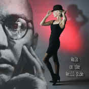 Walk on the Weill Side